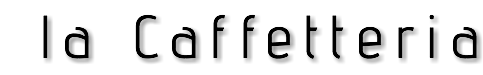 la Caffetteria